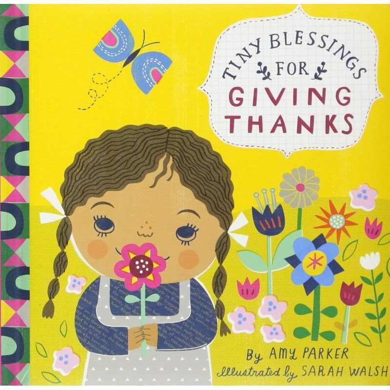 Tiny Blessings: For Giving Thanks
