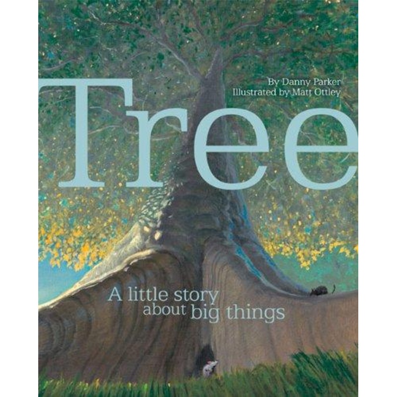 Tree: A Little Story About Big Things