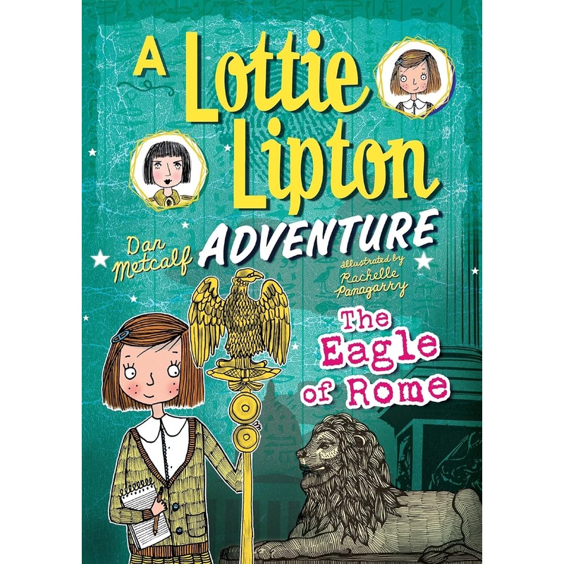 The Eagle of Rome: A Lottie Lipton Adventure
