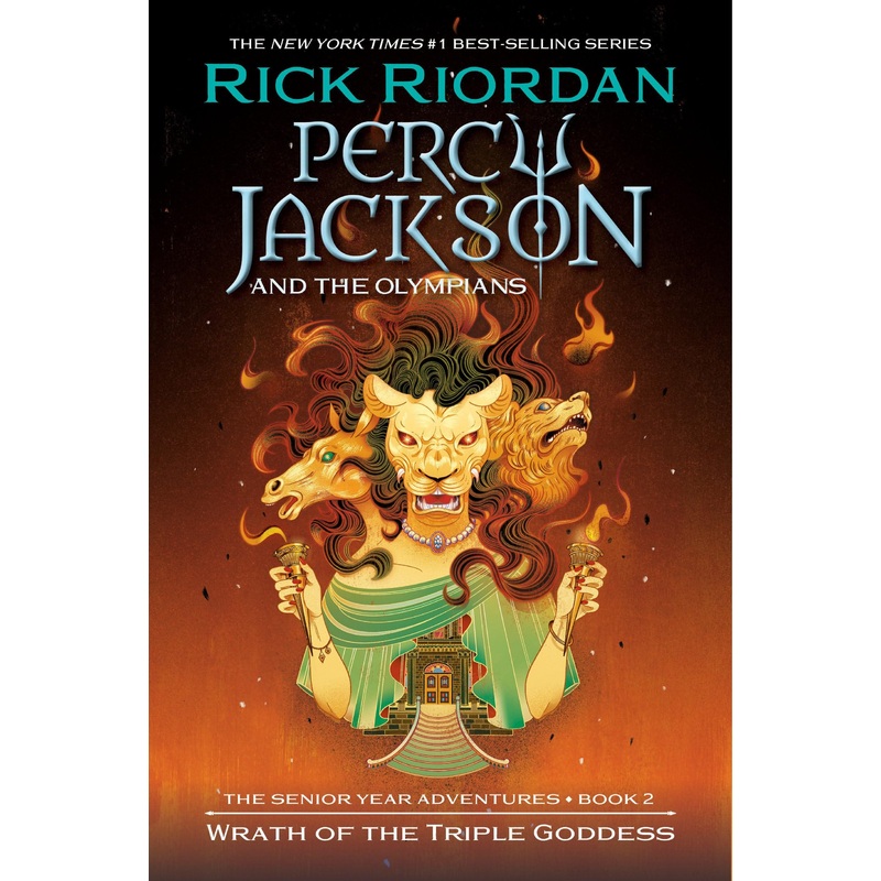Wrath of the Triple Goddess (Percy Jackson & the Olympians: The Senior Year Adventures, Book 2)