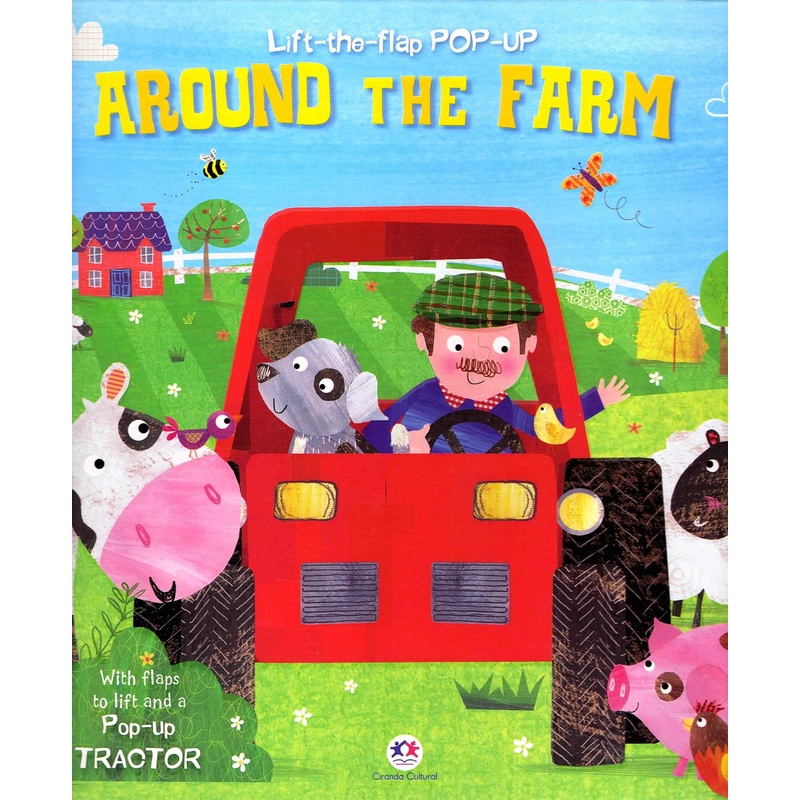 Around the Farm: Lift-the-Flap Pop Up