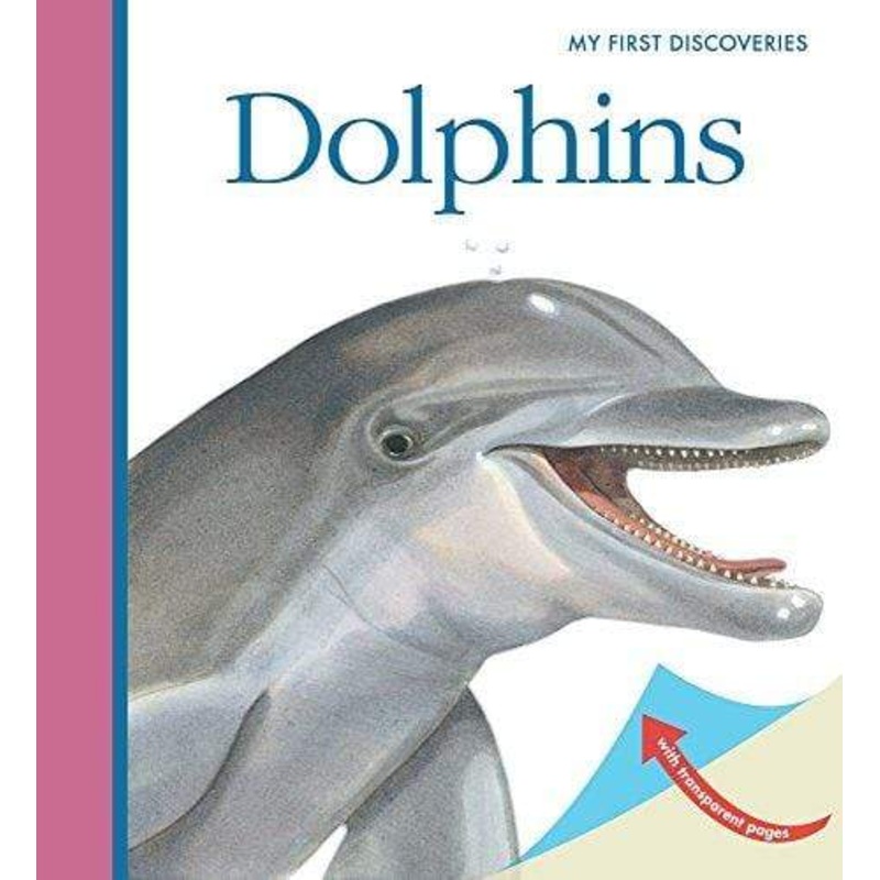 Dolphins (My First Discoveries)