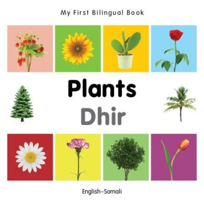 My First Bilingual Book: Plants (EnglishSomali)