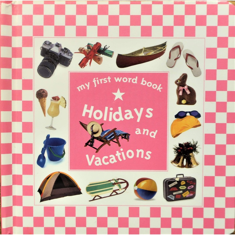 My First Word Book: Holidays and Vacations
