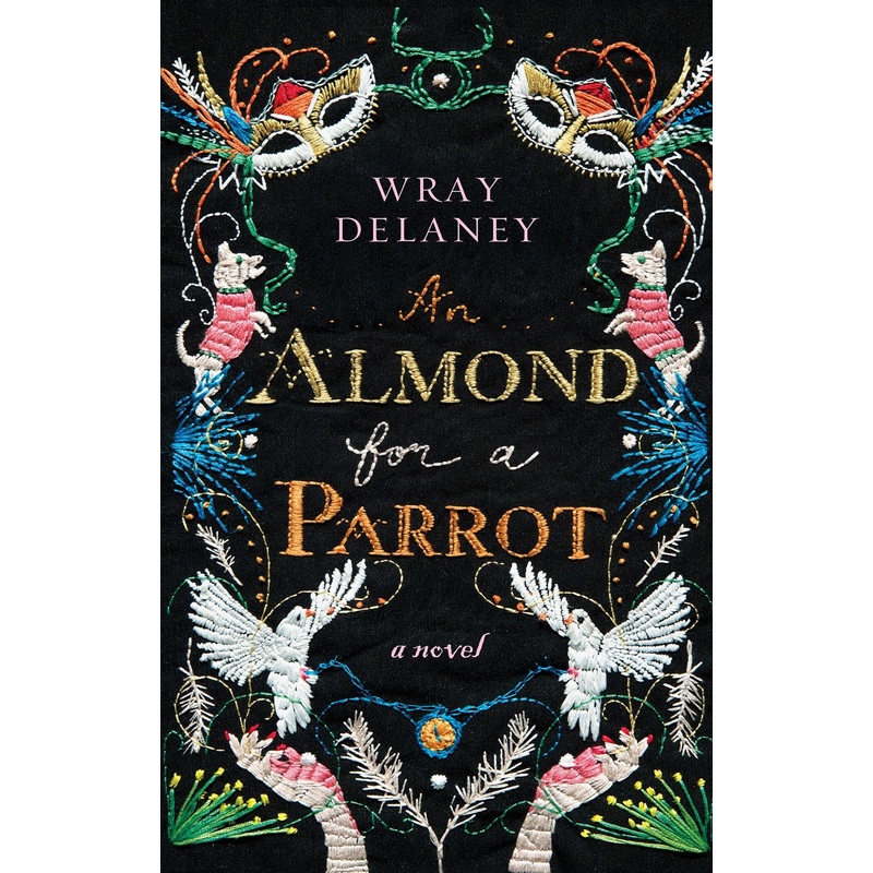 An Almond for a Parrot