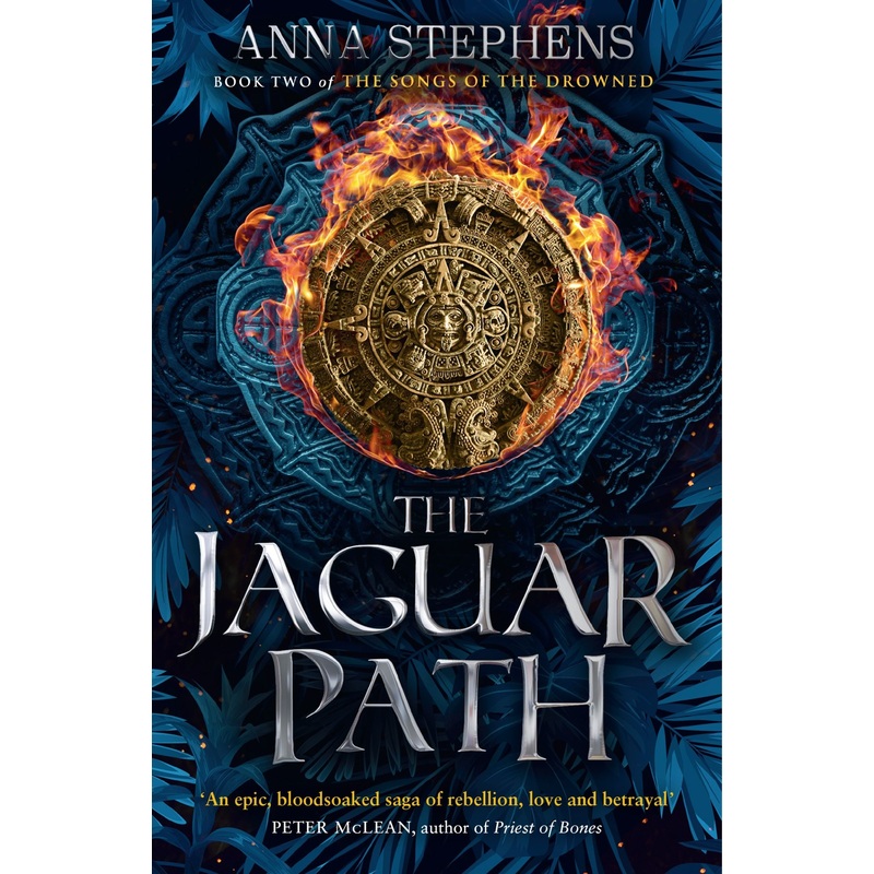 The Jaguar Path (The Songs of the Drowned, Book 2)
