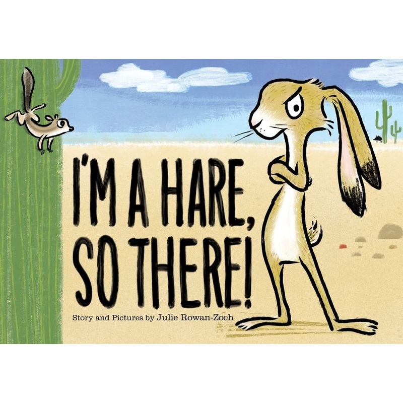 I’m a Hare, So There!