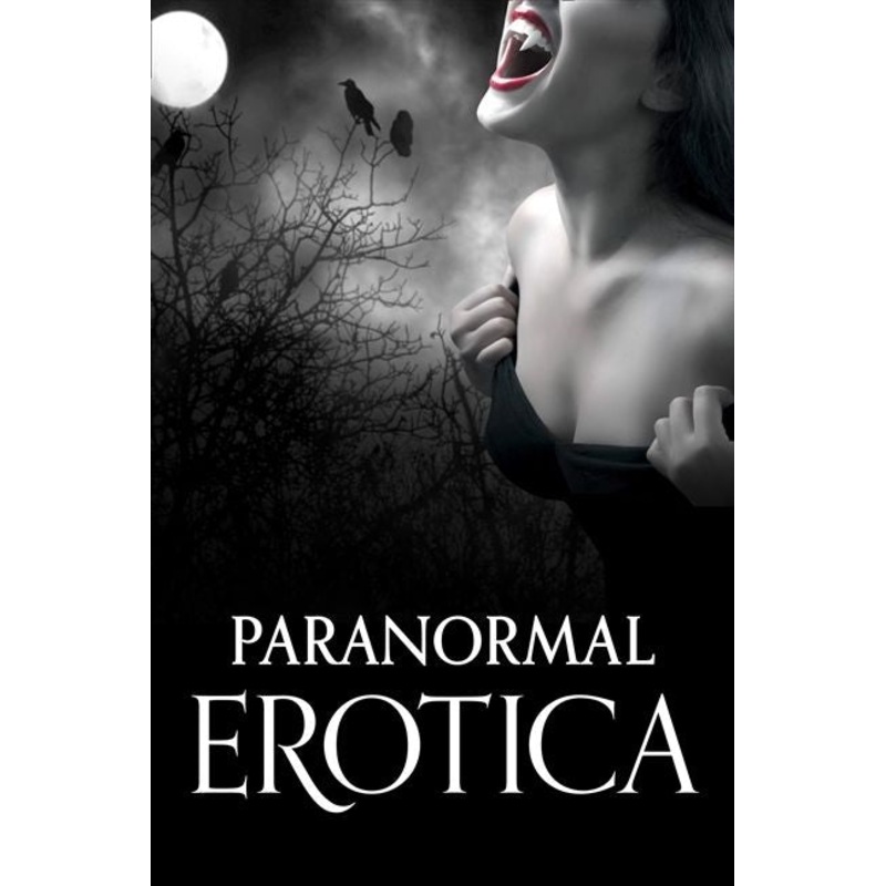 Paranormal Erotica