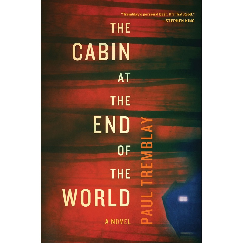 The Cabin at the End of the World