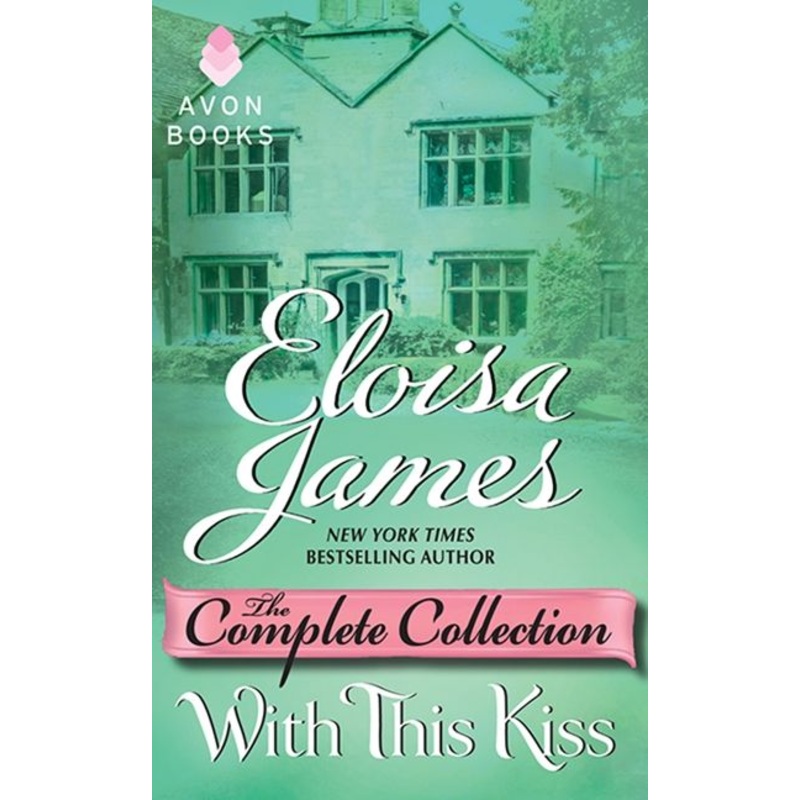 With This Kiss: The Complete Collection