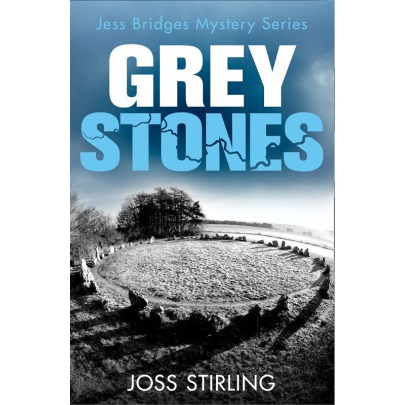 Grey Stones (A Jess Bridges Mystery, Book 4)