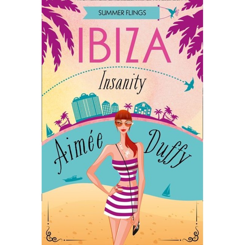 Ibiza Insanity (Summer Flings, Book 5)