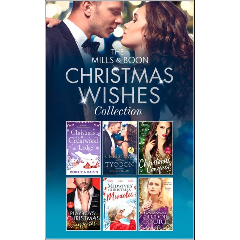 The Mills & Boon Christmas Wishes Collection