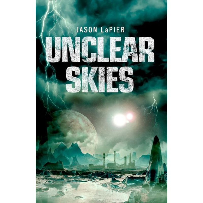 Unclear Skies (The Dome Trilogy, Book 2)