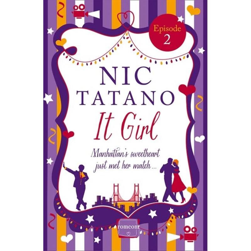 It Girl Episode 2: Chapters 8-13 of 36: HarperImpulse RomCom