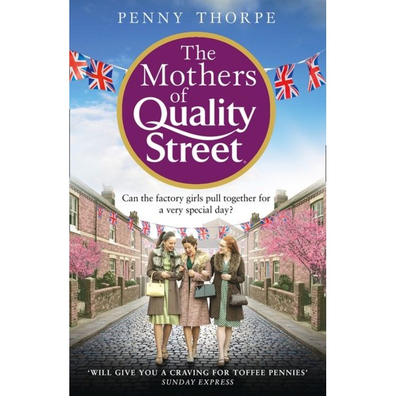 The Mothers of Quality Street (Quality Street, Book 2)