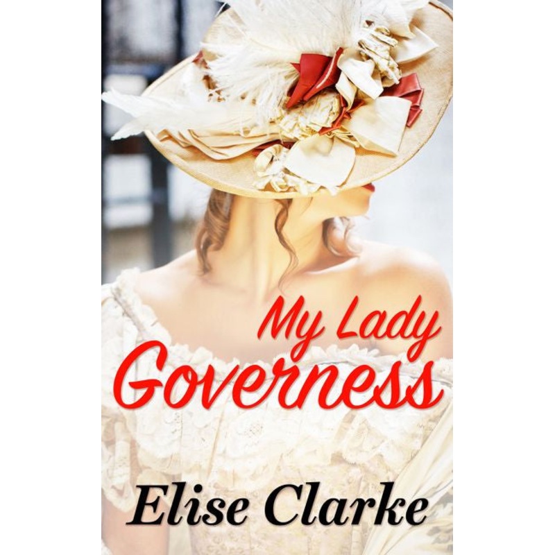 My Lady Governess (My Lady Love, #1)