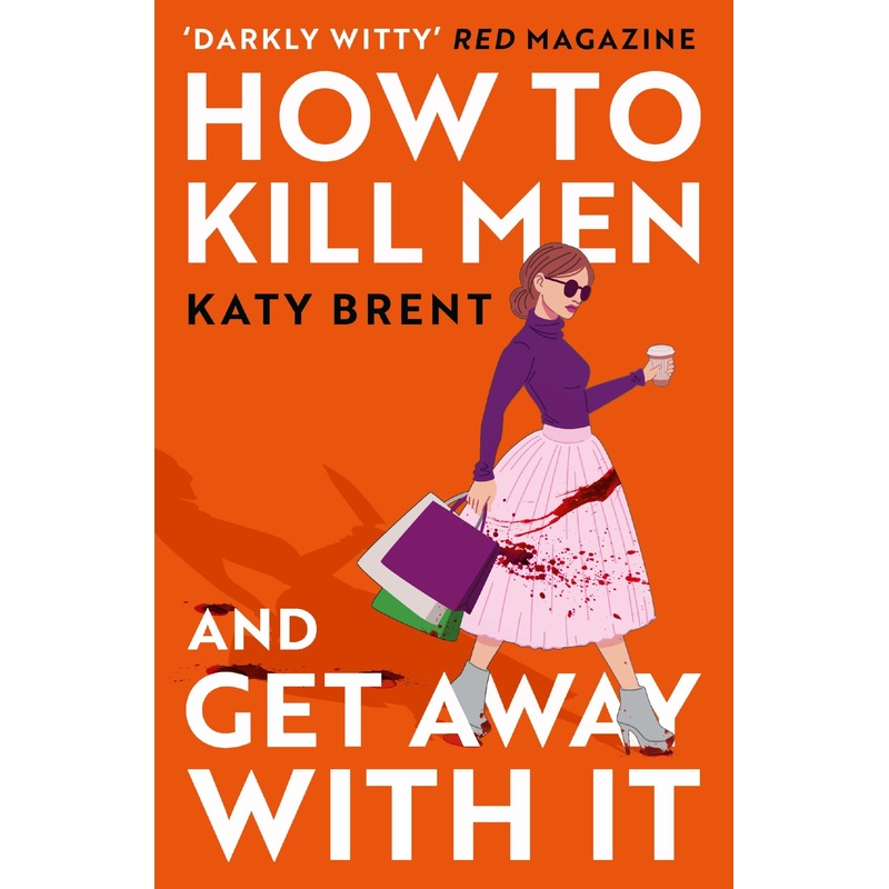 How to Kill Men and Get Away With It