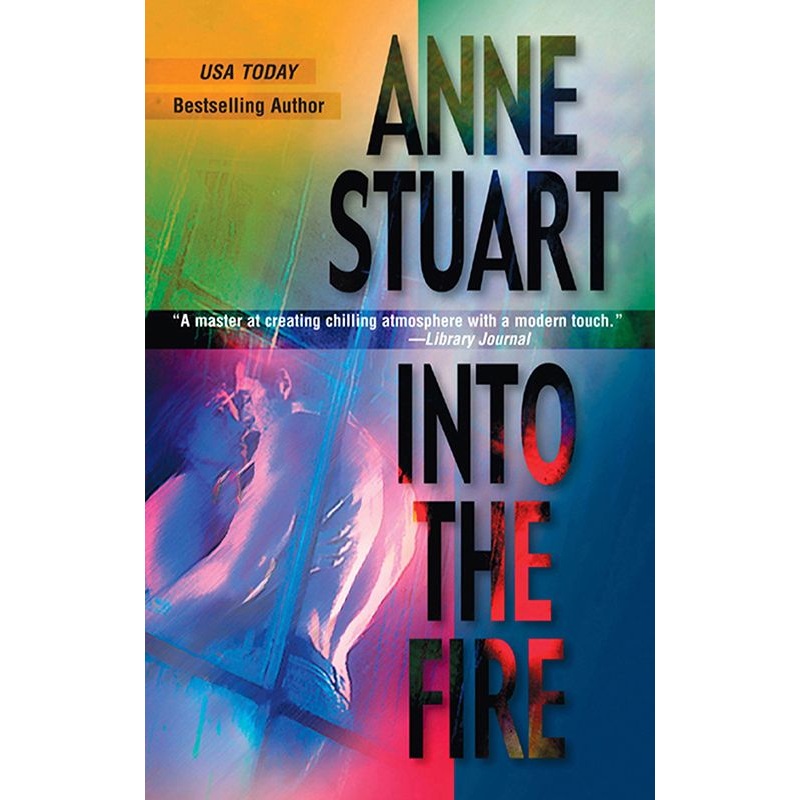 INTO THE FIRE