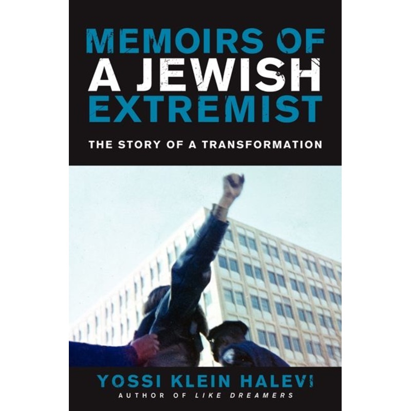 Memoirs of a Jewish Extremist