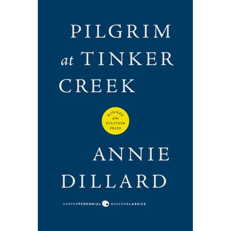 Pilgrim at Tinker Creek