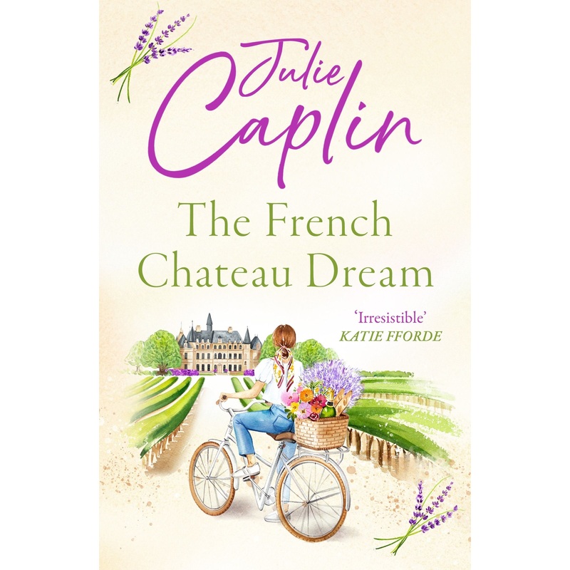 The French Chateau Dream (Romantic Escapes, Book 10)