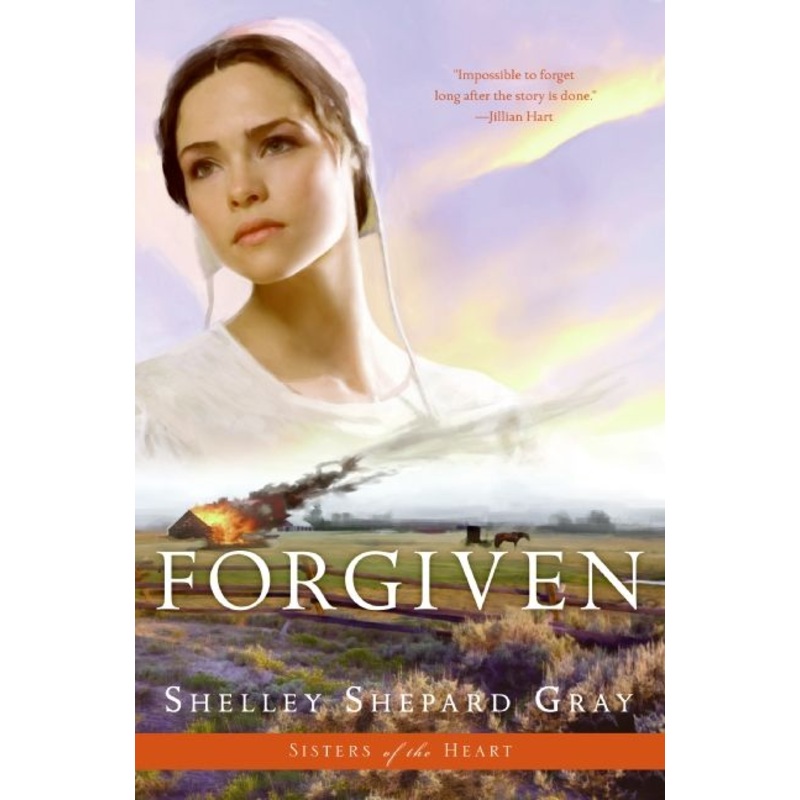 Forgiven (Sisters of the Heart, Book 3)