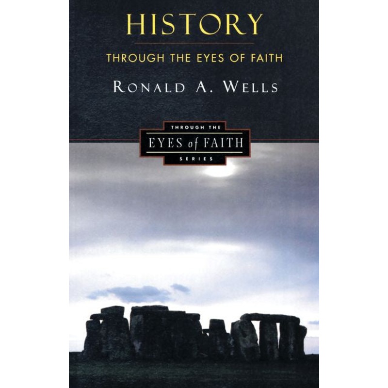 History Through the Eyes of Faith