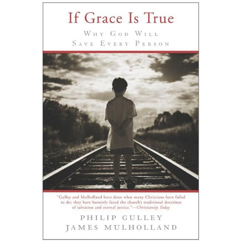 If Grace Is True