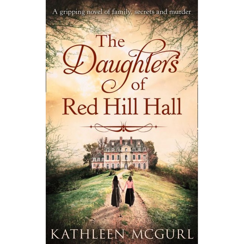 The Daughters Of Red Hill Hall