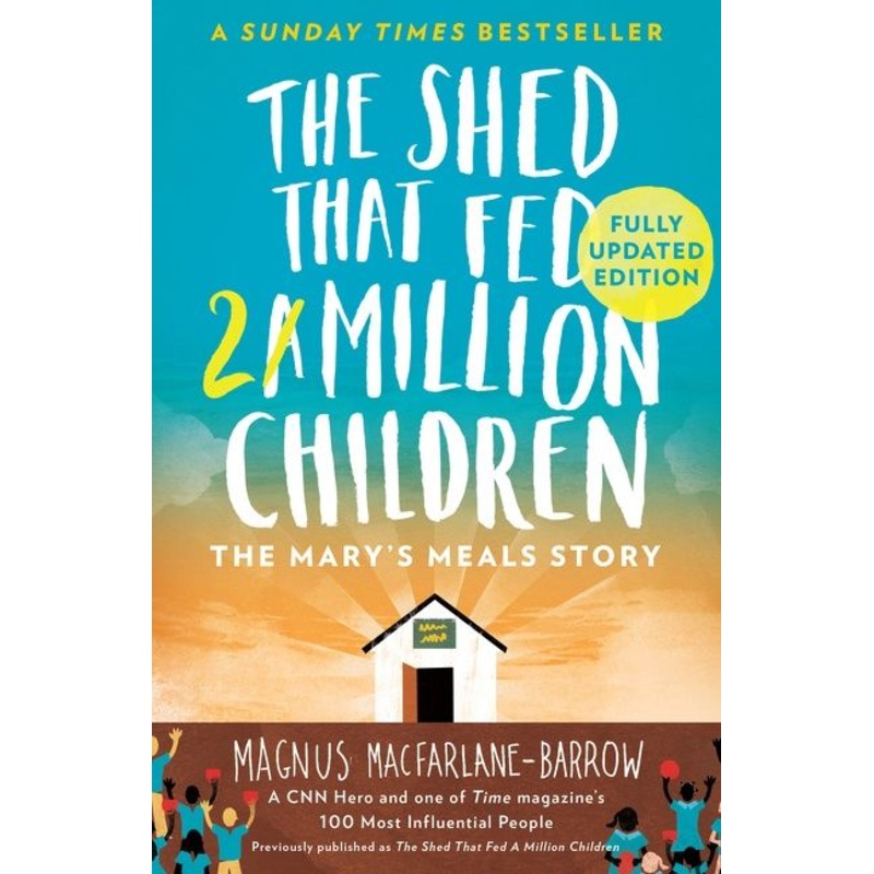 The Shed That Fed 2 Million Children