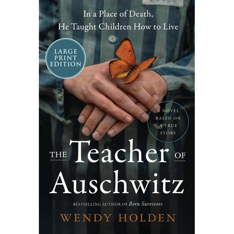The Teacher of Auschwitz