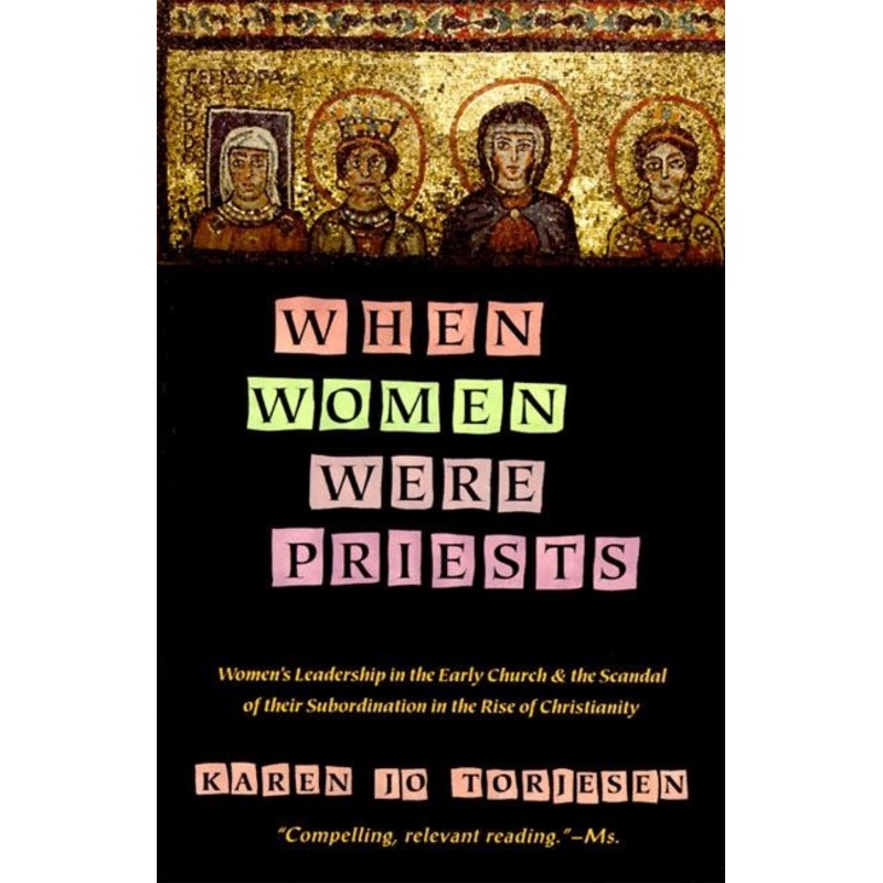 When Women Were Priests