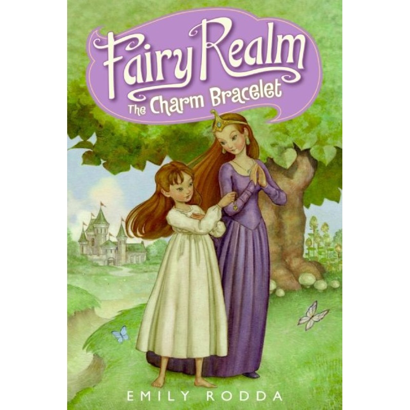 Fairy Realm #1: The Charm Bracelet