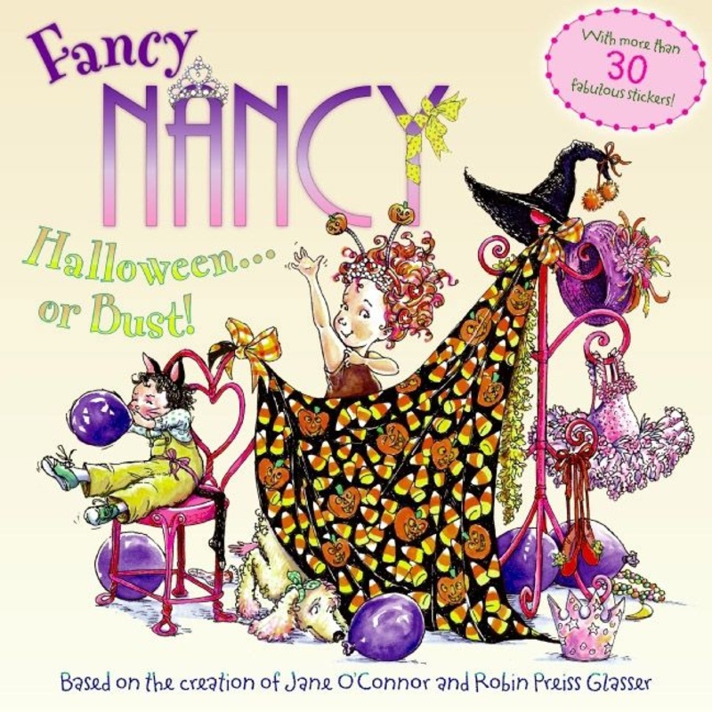 Fancy Nancy: Halloween…or Bust!