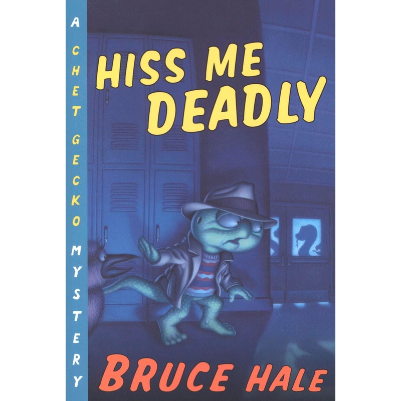 Hiss Me Deadly