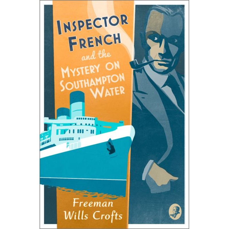 Inspector French and the Mystery on Southampton Water
