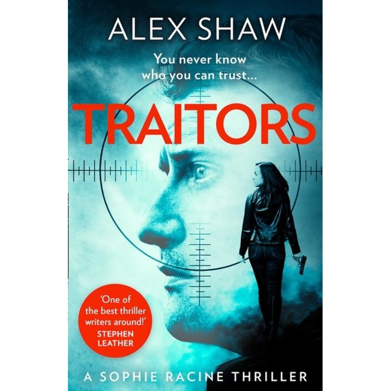 Traitors (A Sophie Racine Assassin Thriller, Book 1)