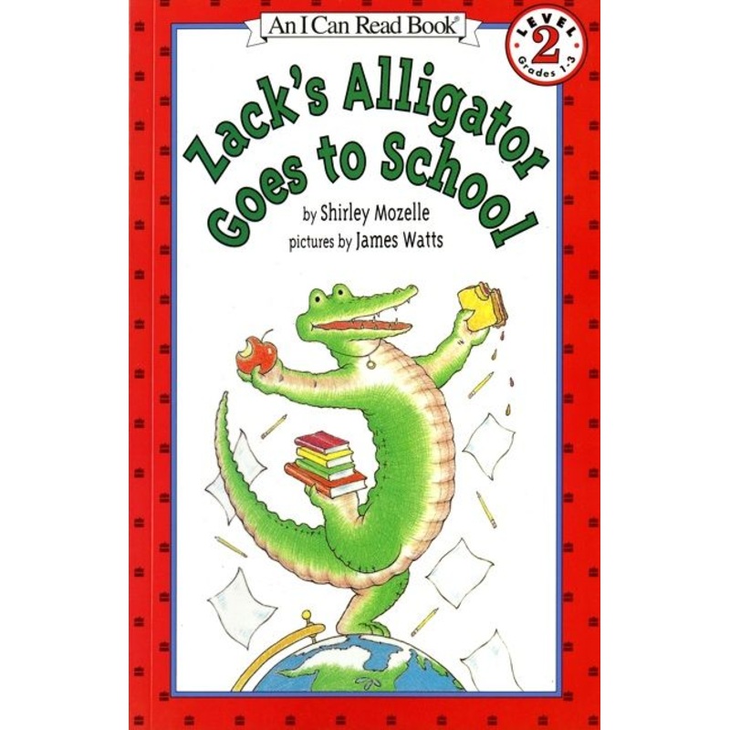 Zack’s Alligator Goes to School
