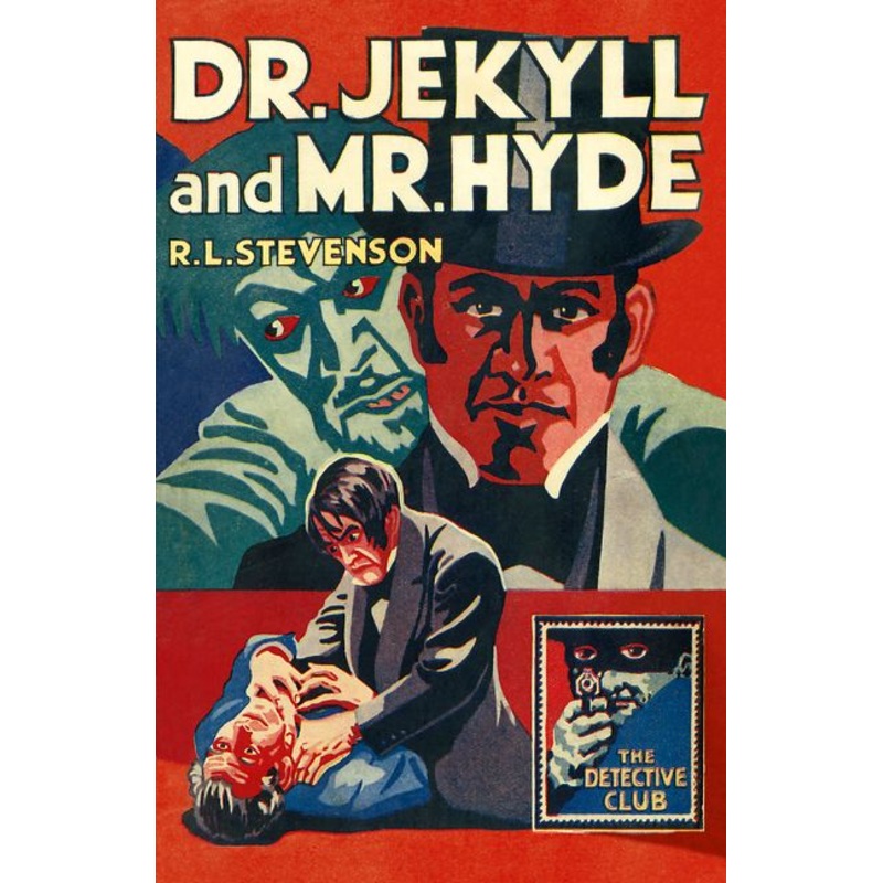 Dr Jekyll and Mr Hyde (Detective Club Crime Classics)