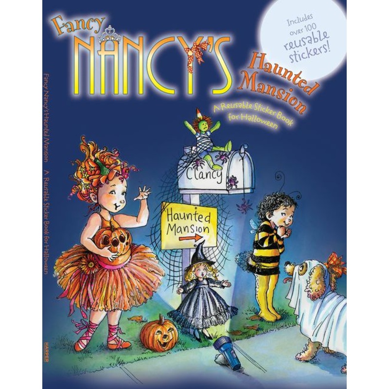 Fancy Nancy’s Haunted Mansion: A Reusable Sticker Book for Halloween