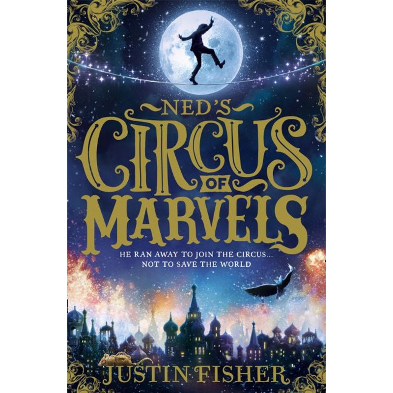 Neds Circus of Marvels (Neds Circus of Marvels, Book 1)