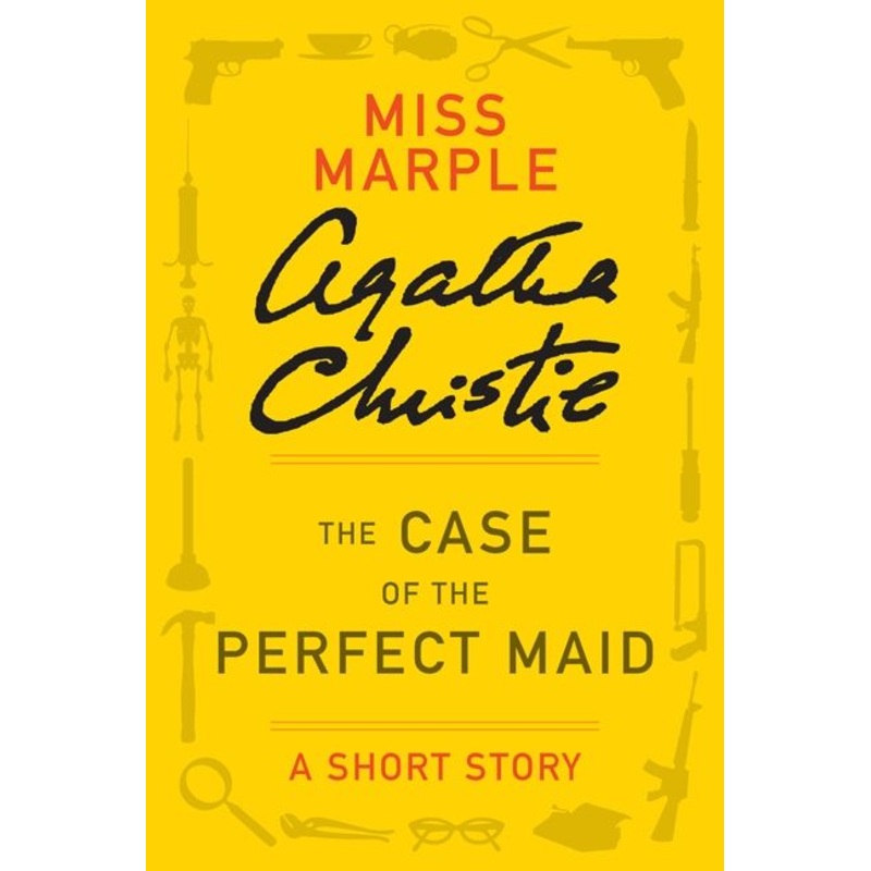 The Case of the Perfect Maid