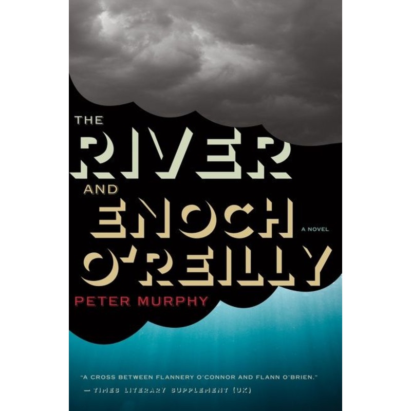 The River And Enoch O’reilly