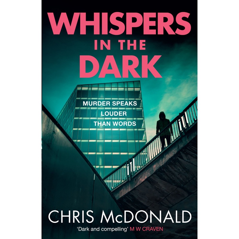 Whispers in the Dark: Murder speaks louder than words (DI Erika Piper, Book 2)