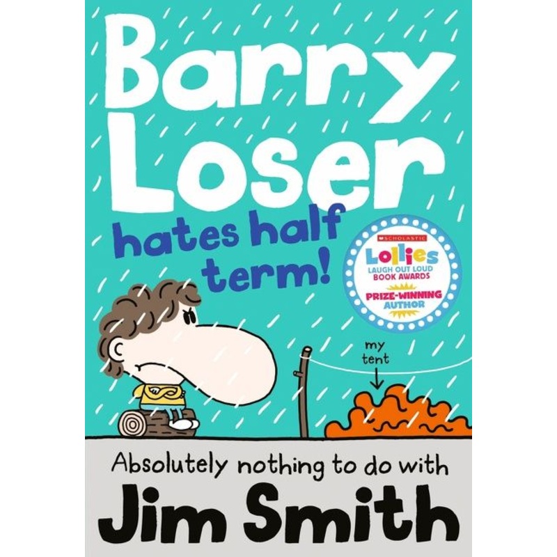 Barry Loser Hates Half Term (Barry Loser)