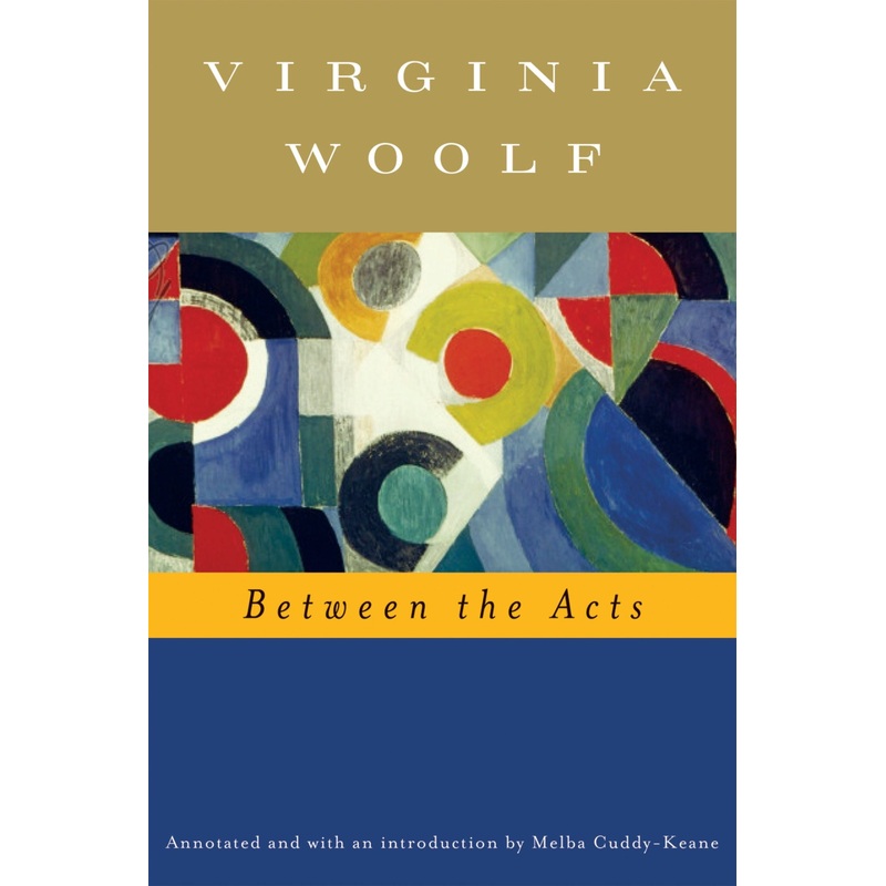 Between The Acts (annotated)