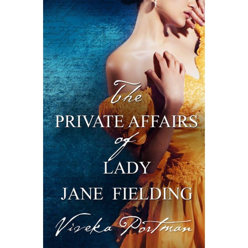 The Private Affairs Of Lady Jane Fielding (The Regency Diaries, #3)