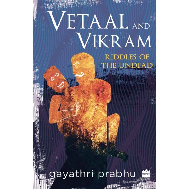 Vetaal and Vikram: Riddles of the Undead