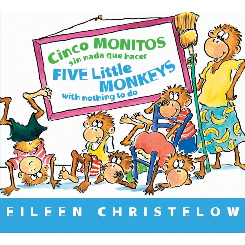 Cinco monitos sin nada que hacer/Five Little Monkeys With Nothing to Do